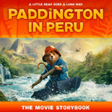 Paddington in Peru - The Movie Storybook