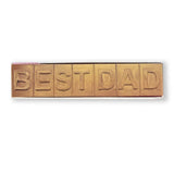 Choc on Choc Chocolate Best Dad Message